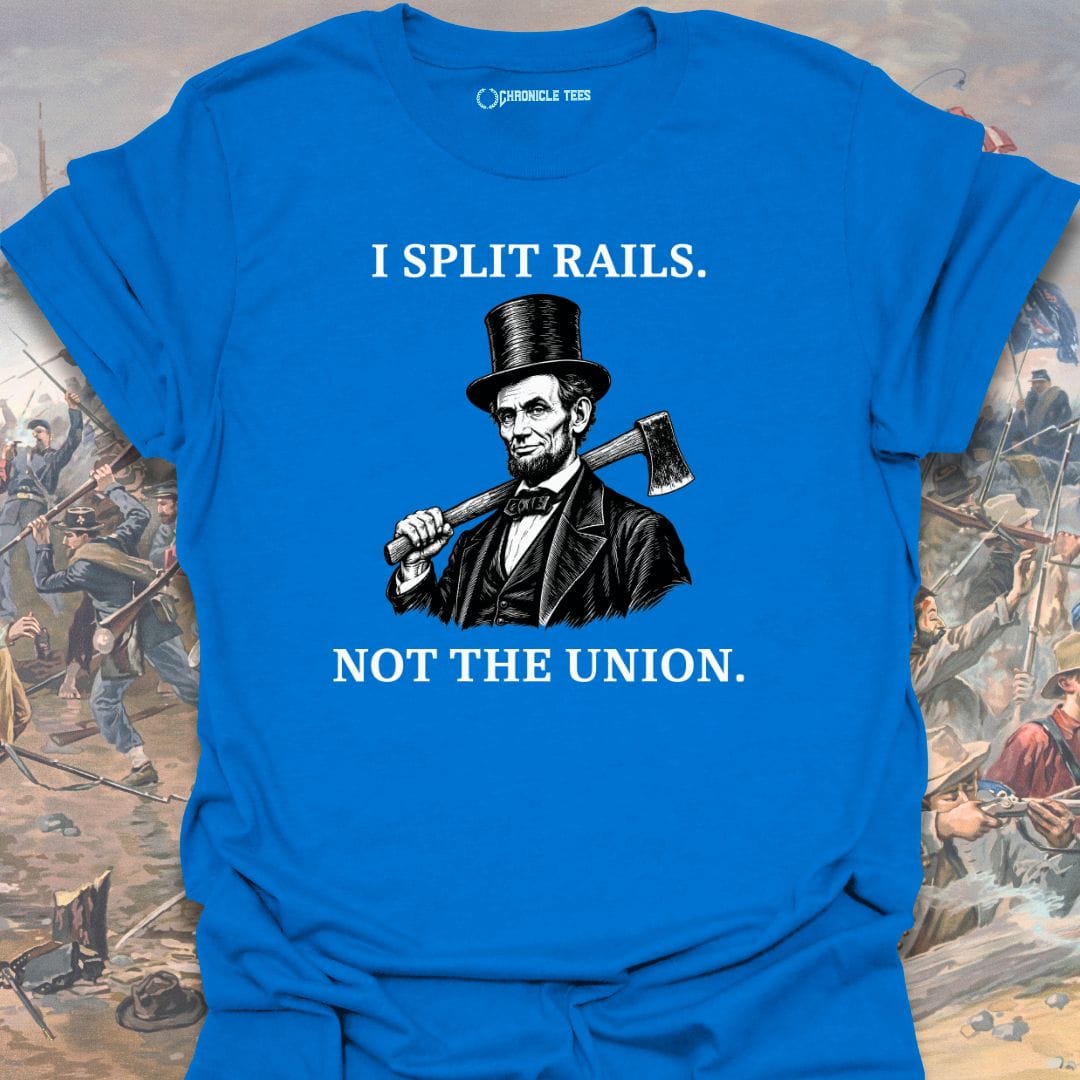 I Split Rails. T-shirt