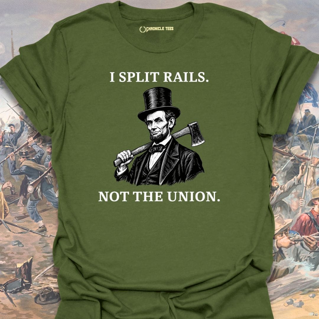 I Split Rails. T-shirt
