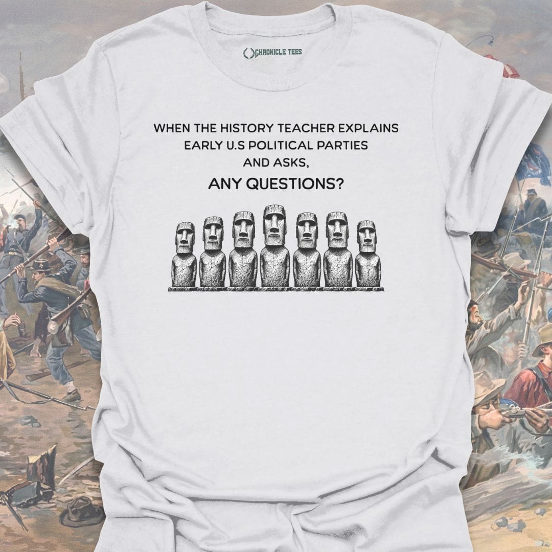 Any Questions? T-shirt