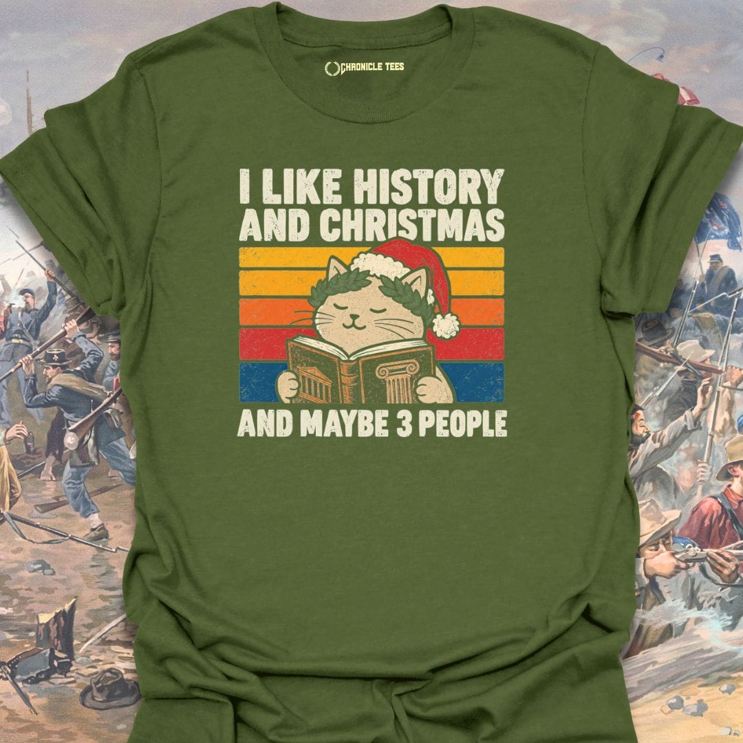 I Like History And Christmas T-shirt