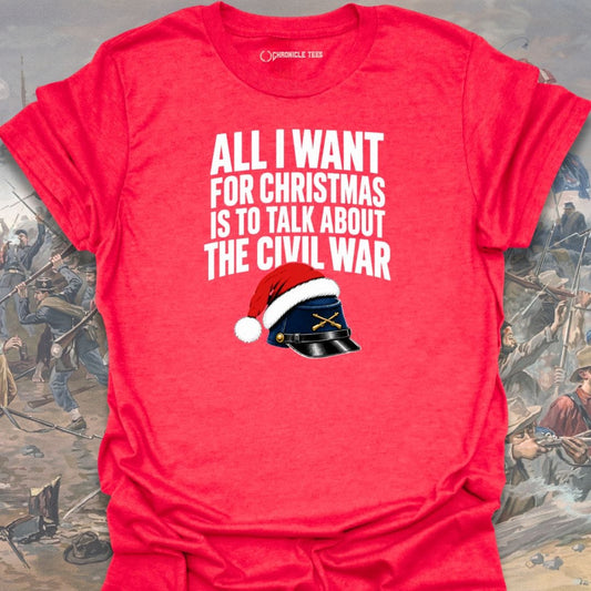 All I Want For Christmas T-shirt
