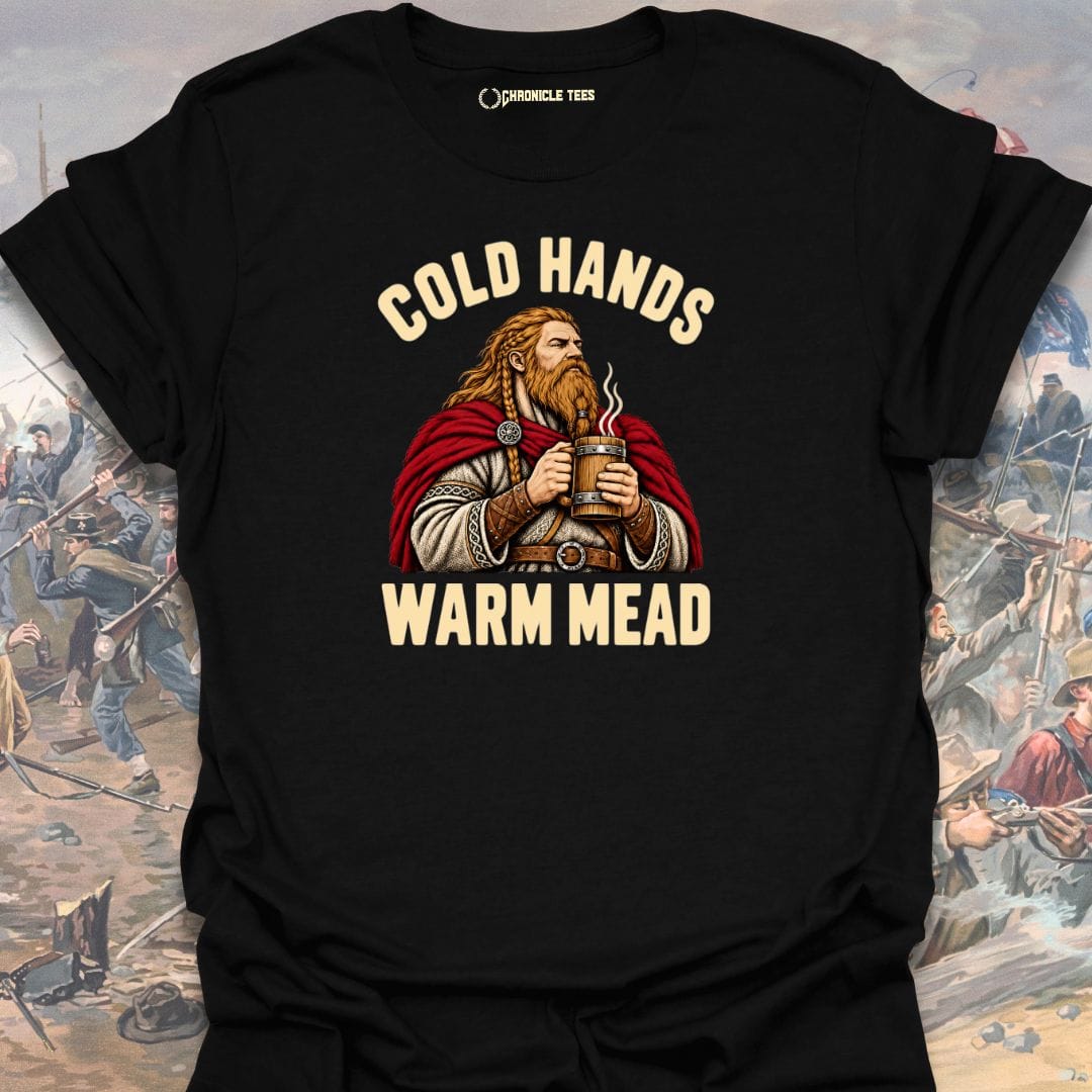 Cold Hands, Warm Mead T-shirt
