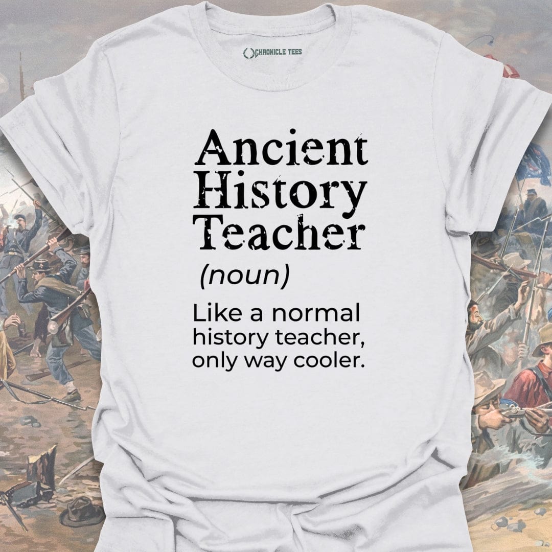 Ancient History Teacher (noun) T-shirt