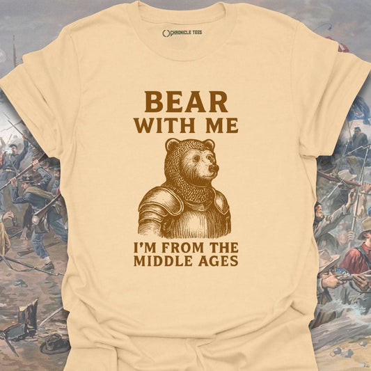 Bear With Me Middle Ages T-shirt