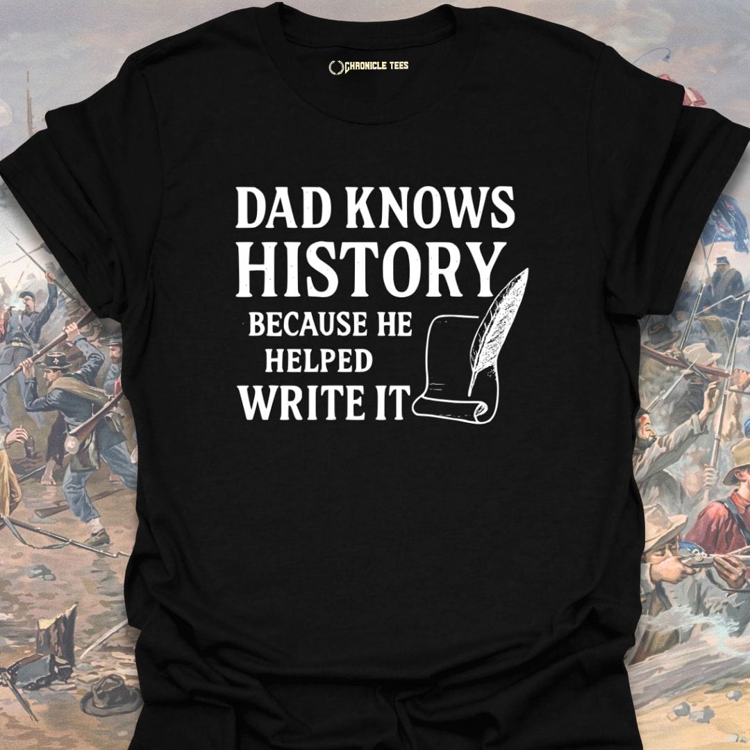Dad Knows History T-shirt