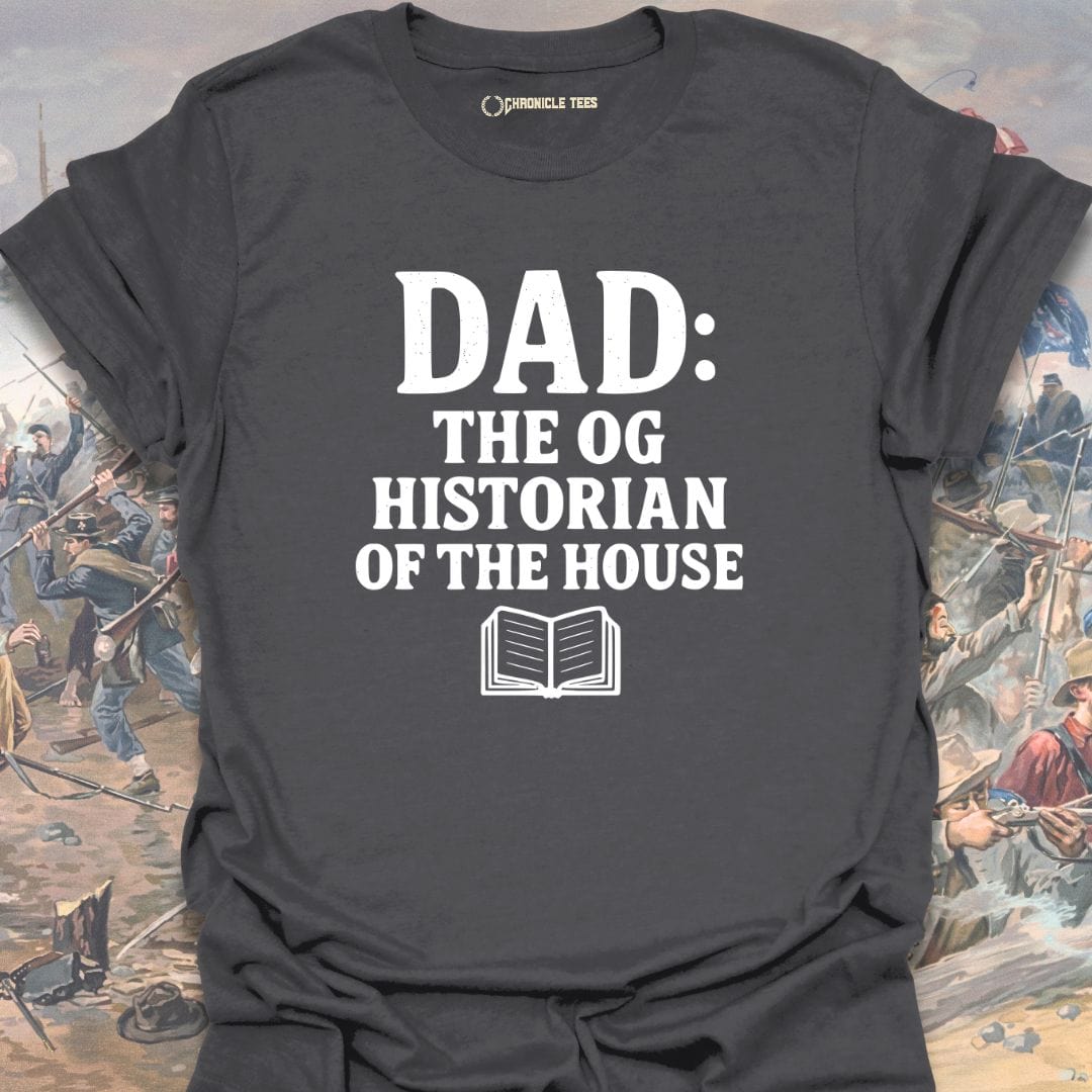 Dad: The OG Historian T-shirt