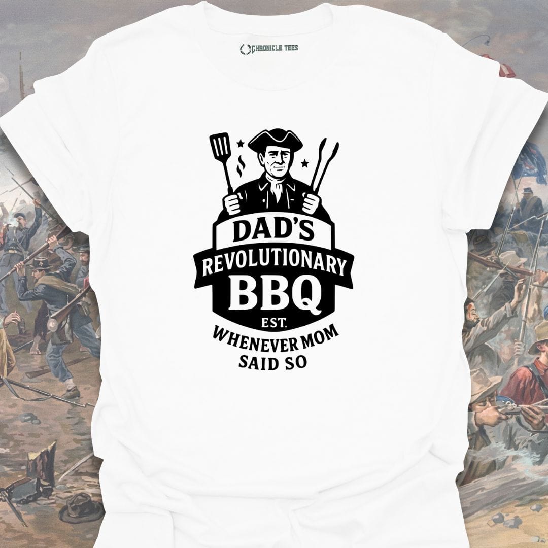 Dad's Revolutionary BBQ T-shirt