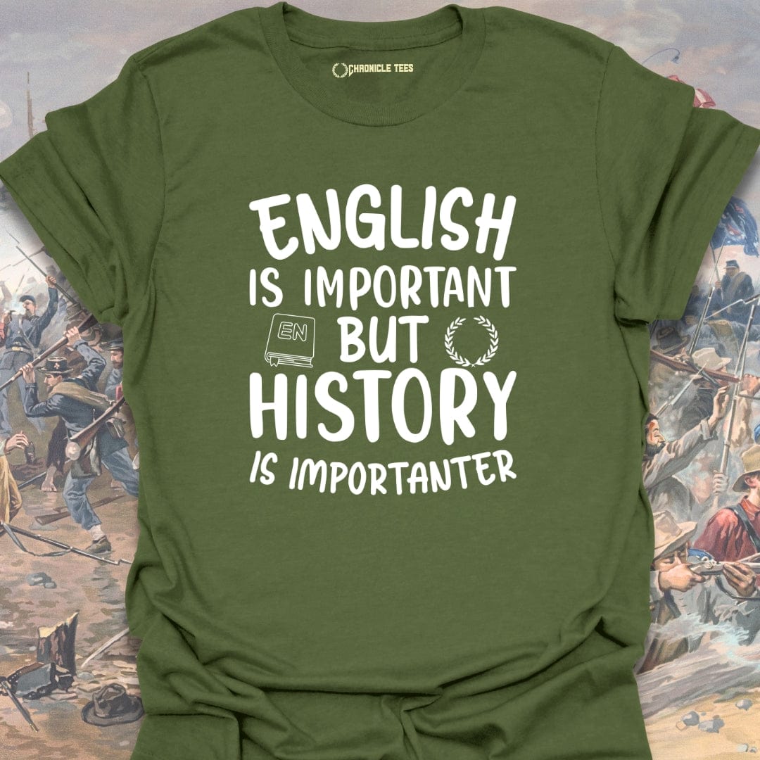 History Is Importanter T-shirt