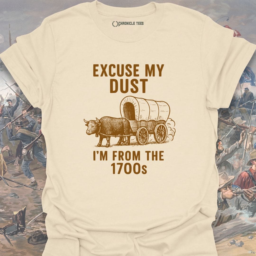 Excuse My Dust T-shirt