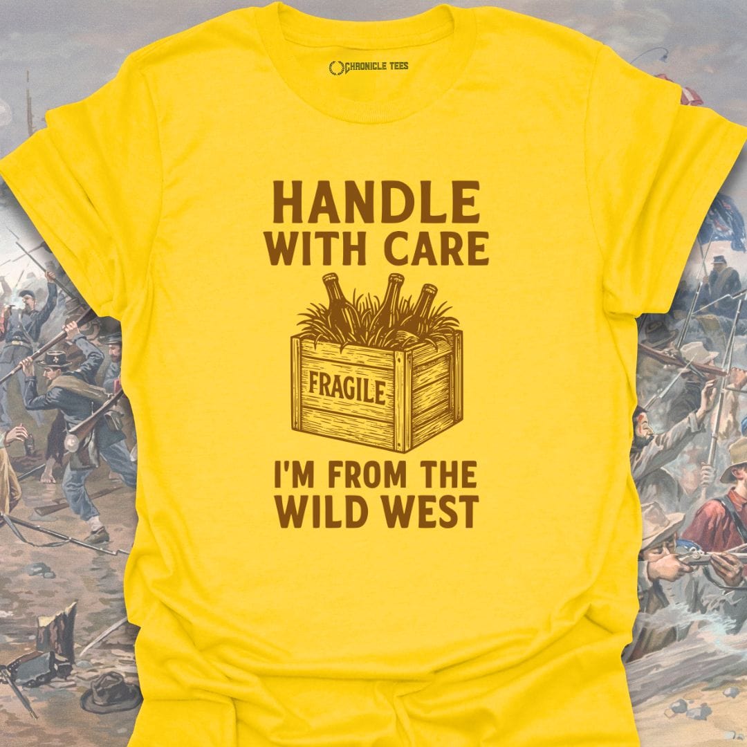 Handle With Care T-shirt