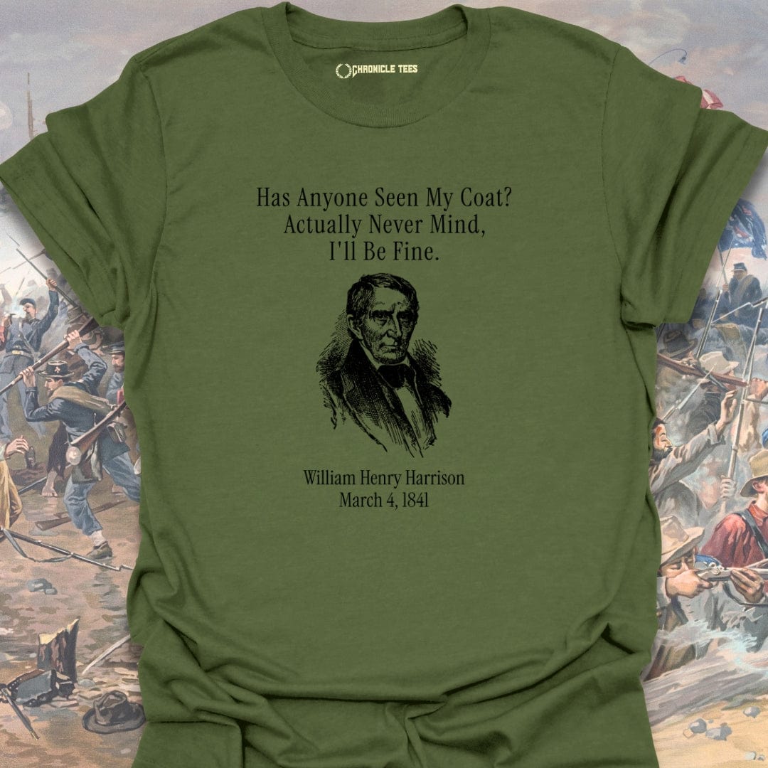 Has Anyone Seen My Coat W. Henry T-shirt