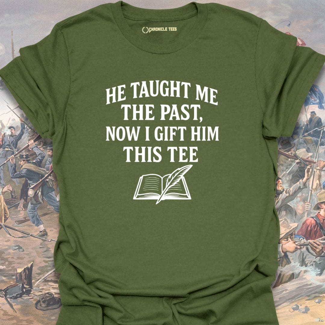 He Taught Me The Past T-shirt