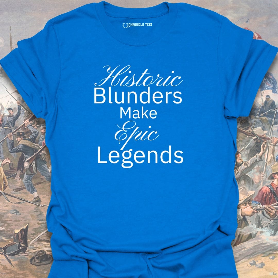 Historic Blunders T-shirt