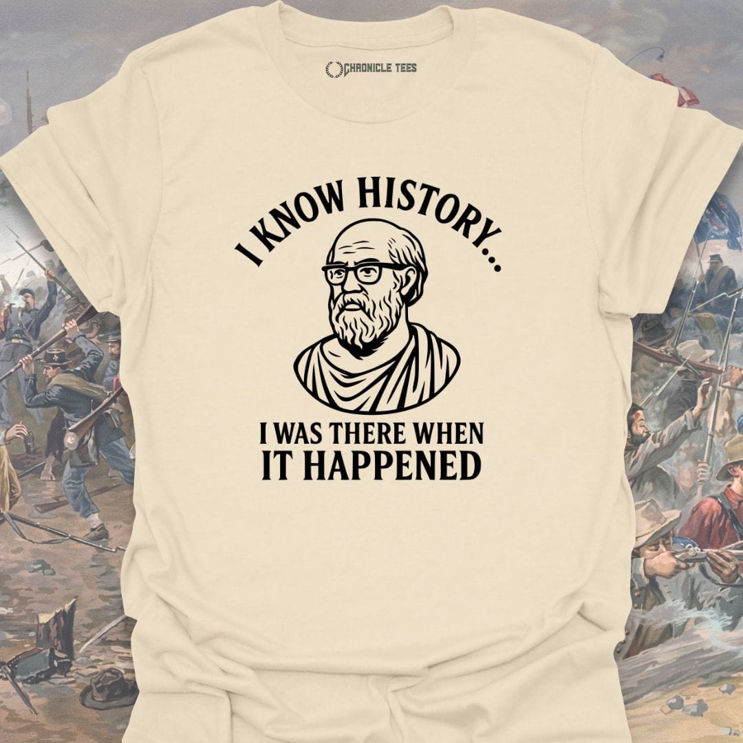 I Know History T-shirt