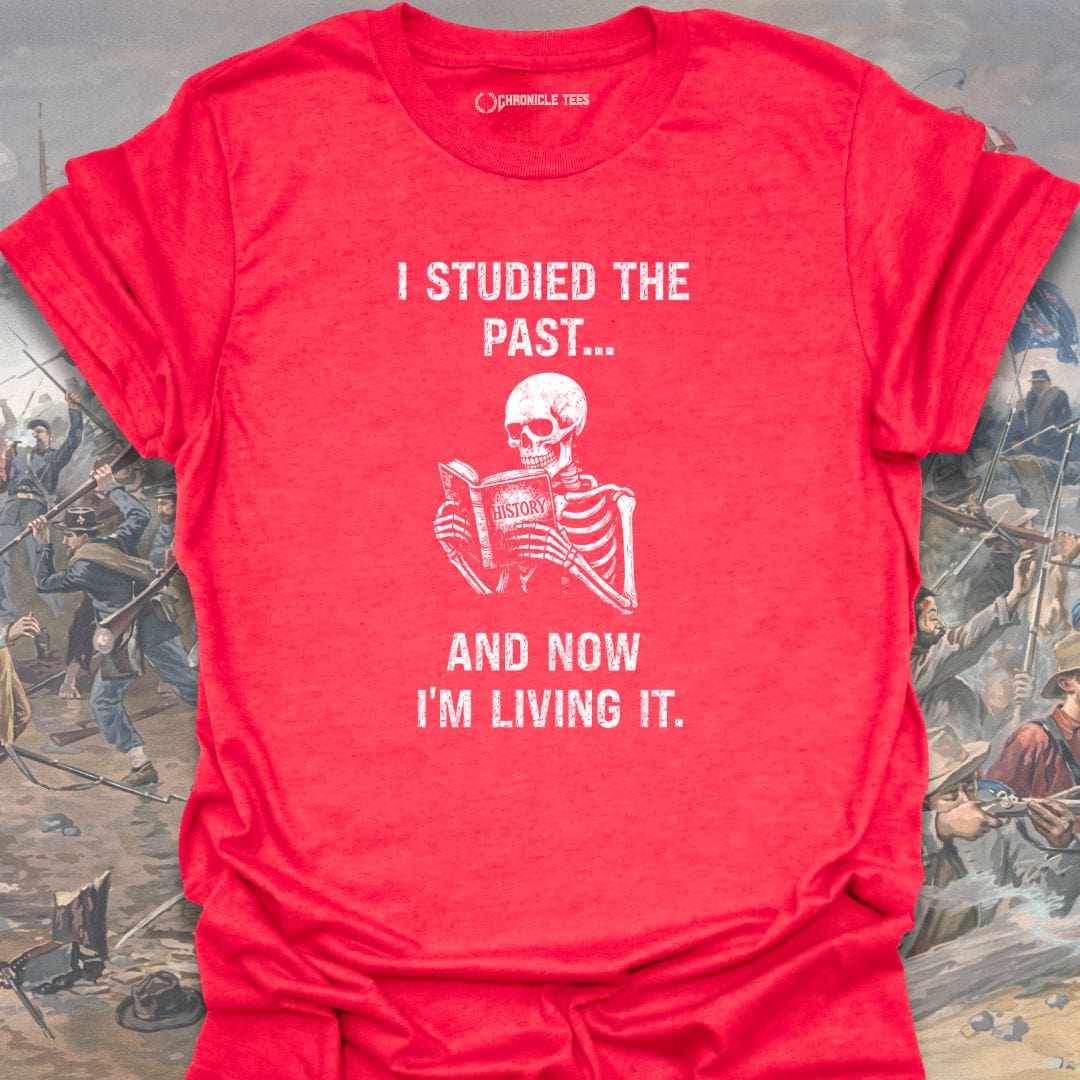 I Studied The Past T-shirt