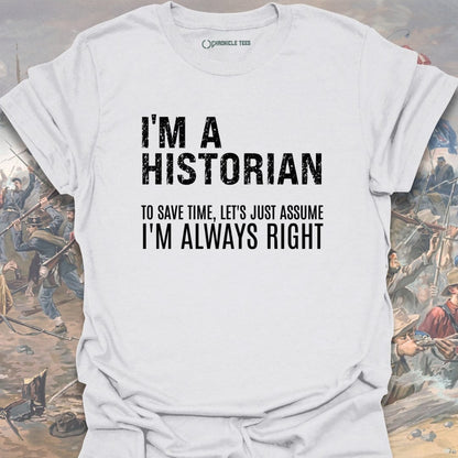 I Am A Historian T-shirt