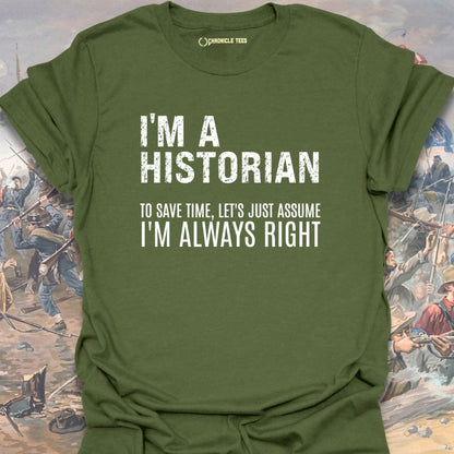 I Am A Historian T-shirt