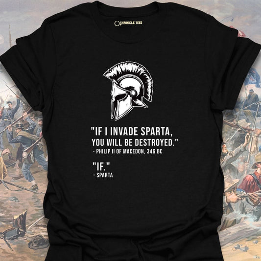 If I Invade Sparta T-shirt