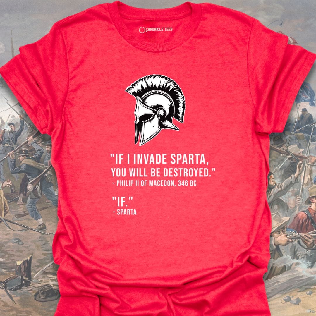 If I Invade Sparta T-shirt