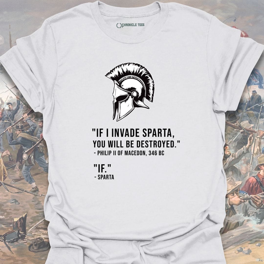 If I Invade Sparta T-shirt