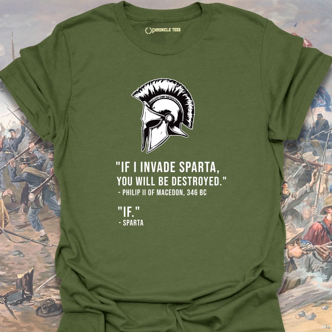 If I Invade Sparta T-shirt