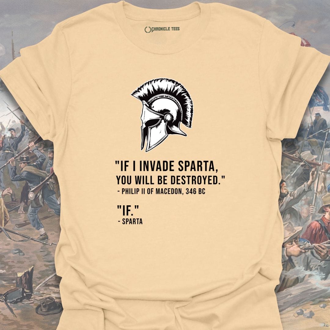 If I Invade Sparta T-shirt