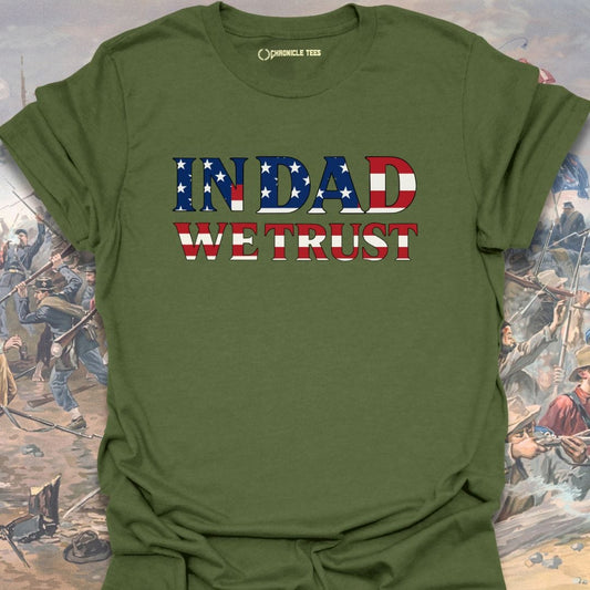 In Dad We Trust T-shirt