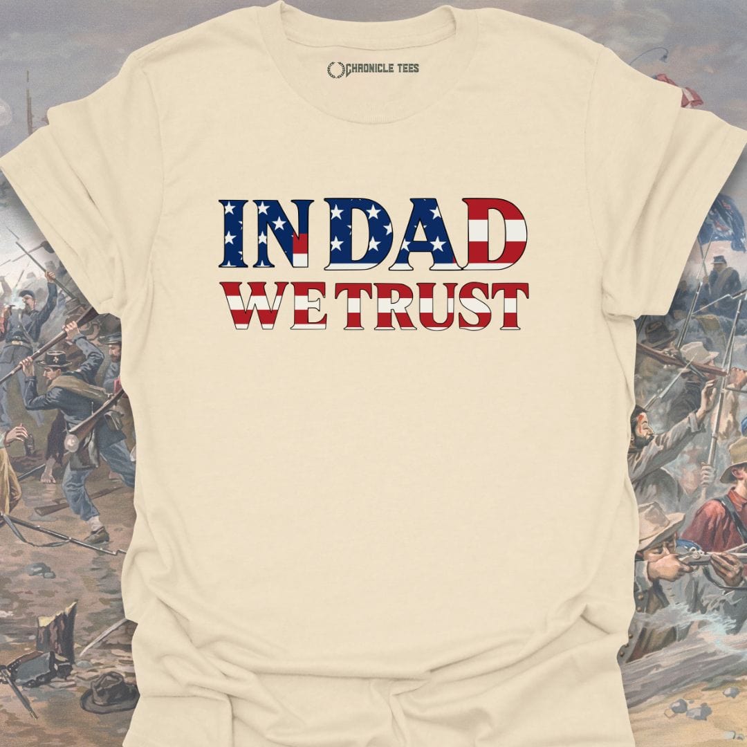 In Dad We Trust T-shirt