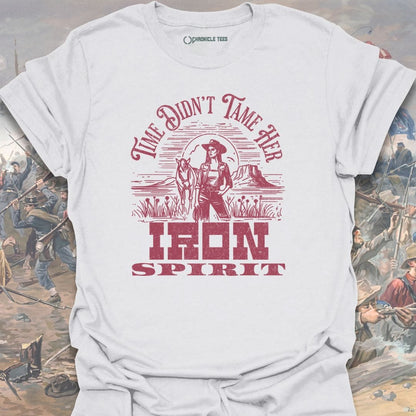 Time Didn’t Tame Her T-shirt