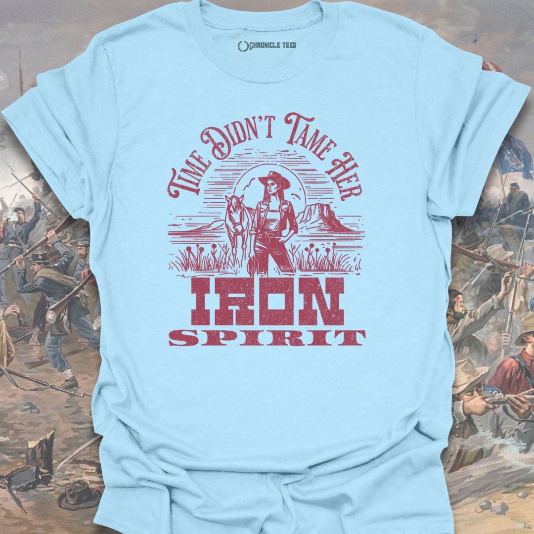 Time Didn’t Tame Her T-shirt
