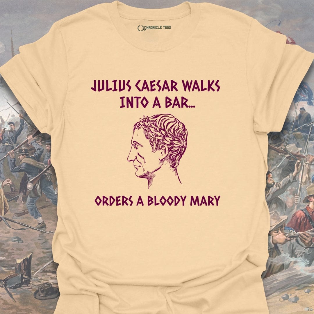 Julius Caesar Walks Into A Bar T-shirt