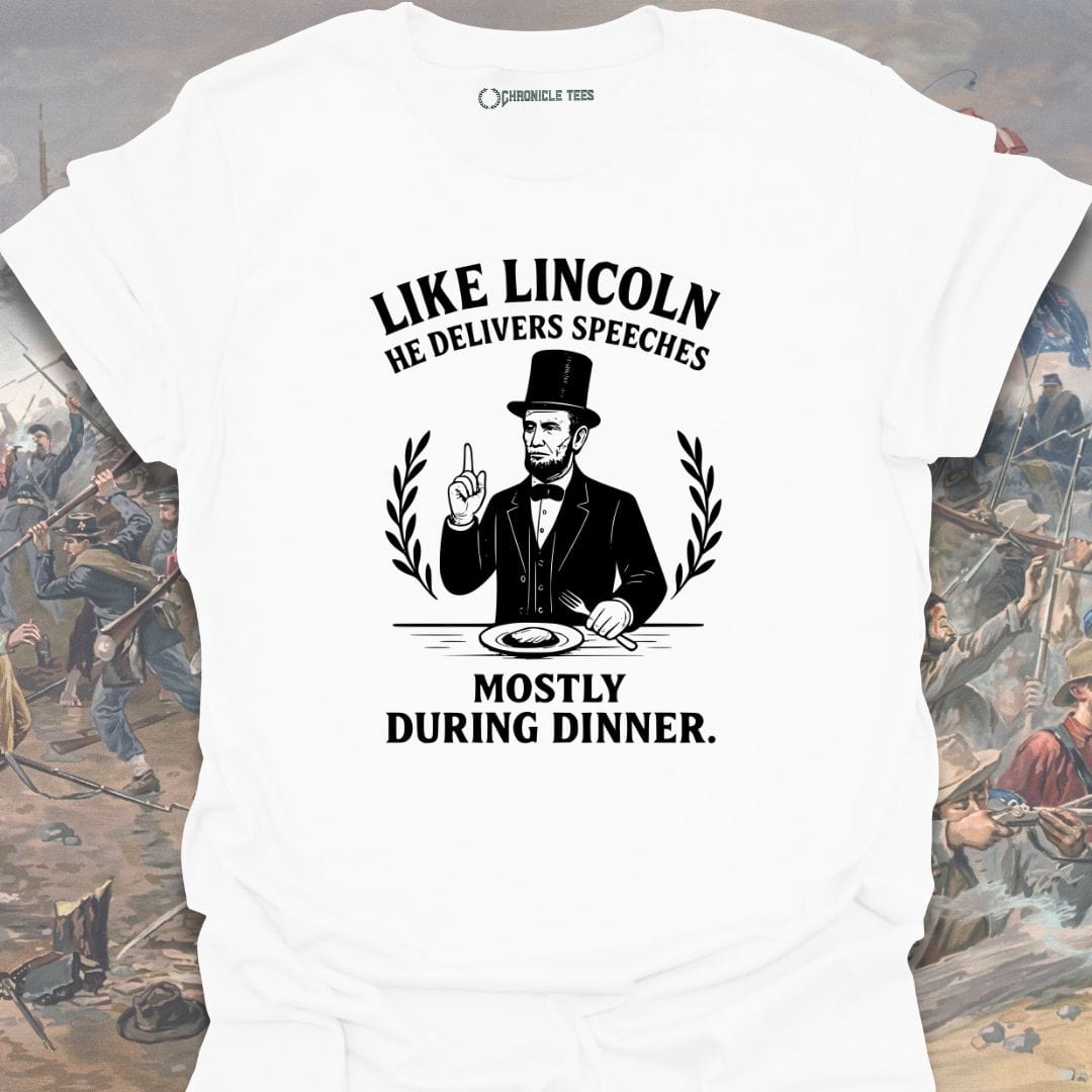 Like Lincoln He Delivers Speeches T-shirt