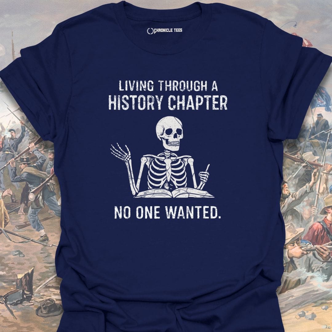 Living Through A History Chapter T-shirt