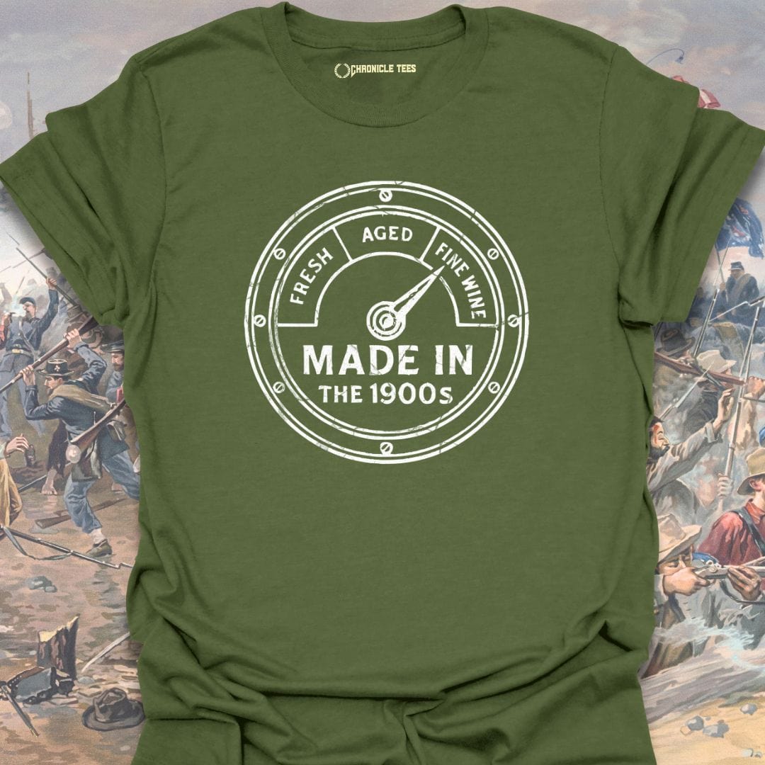 Made In The 1900s T-shirt