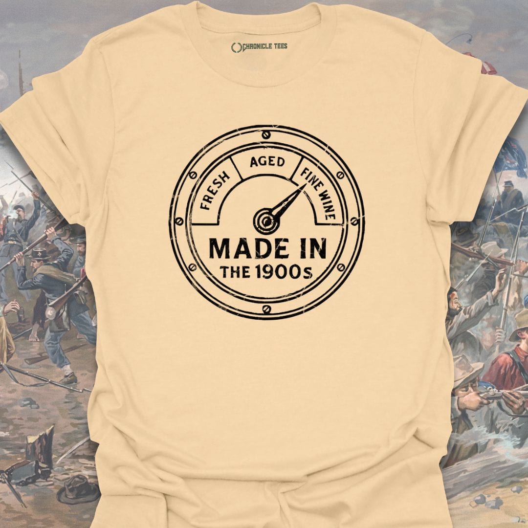 Made In The 1900s T-shirt