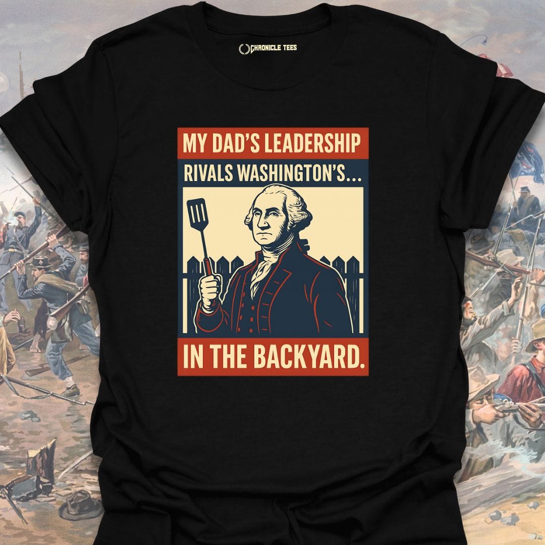 My Dad's Leadership T-shirt