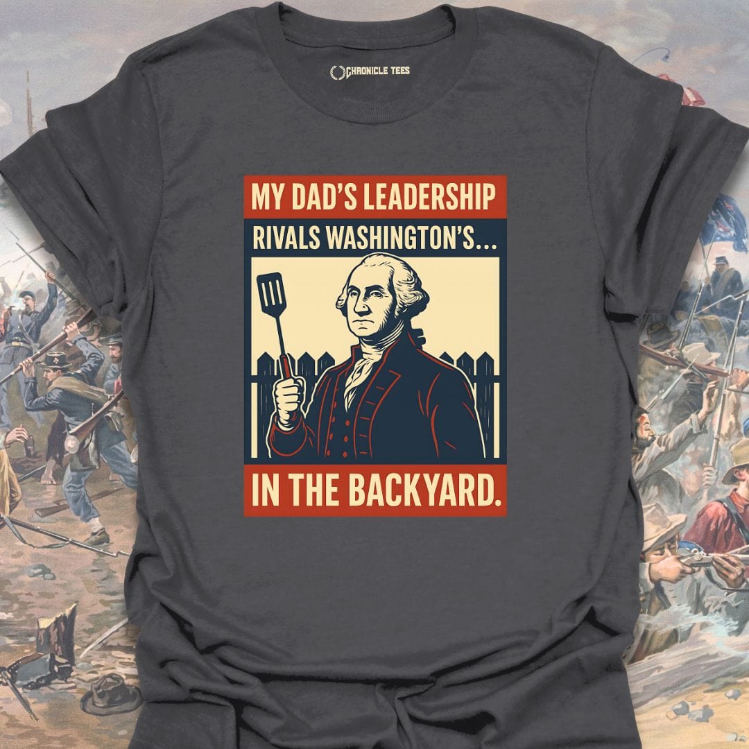 My Dad's Leadership T-shirt