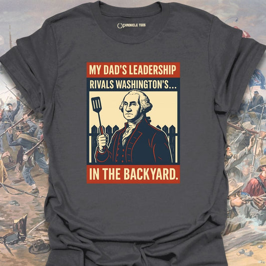 My Dad's Leadership T-shirt
