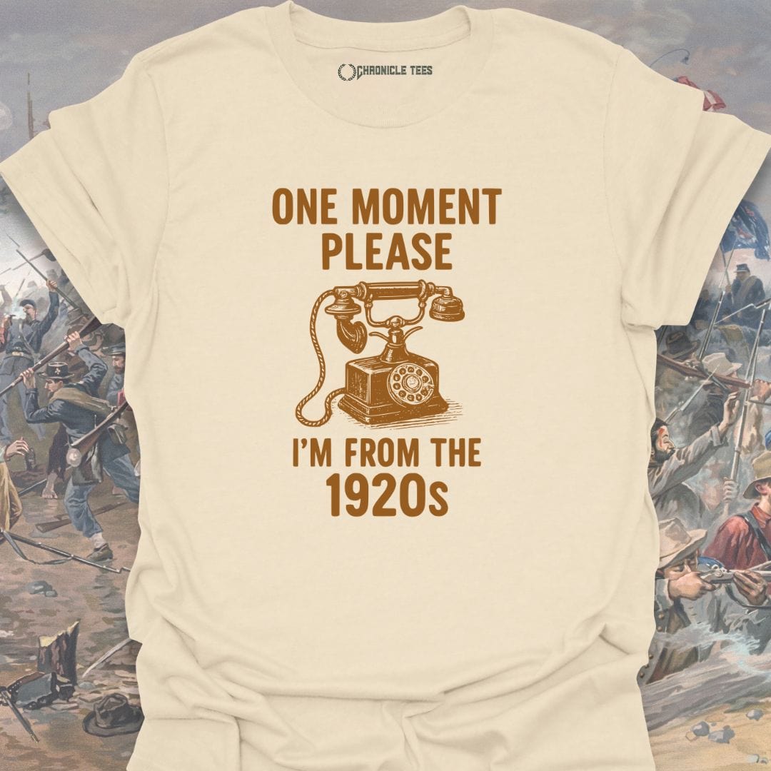 One Moment Please T-shirt