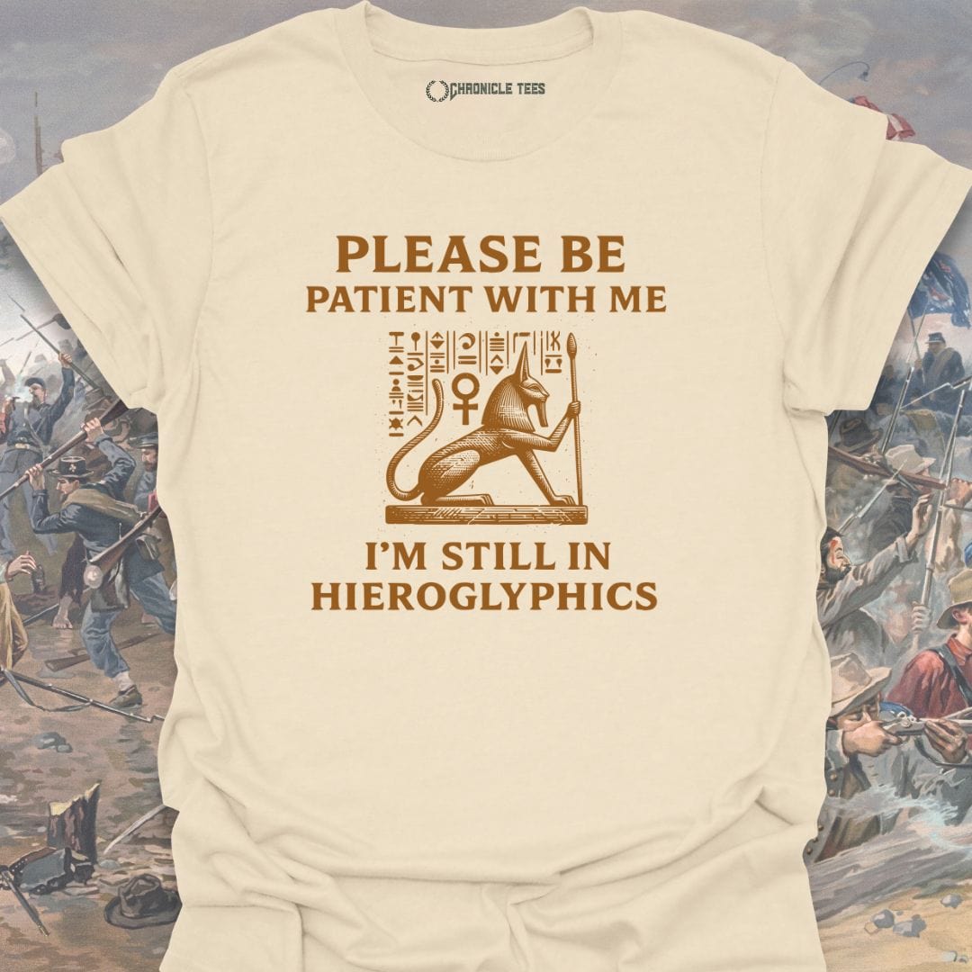 I'm Still In Hieroglyphics T-shirt