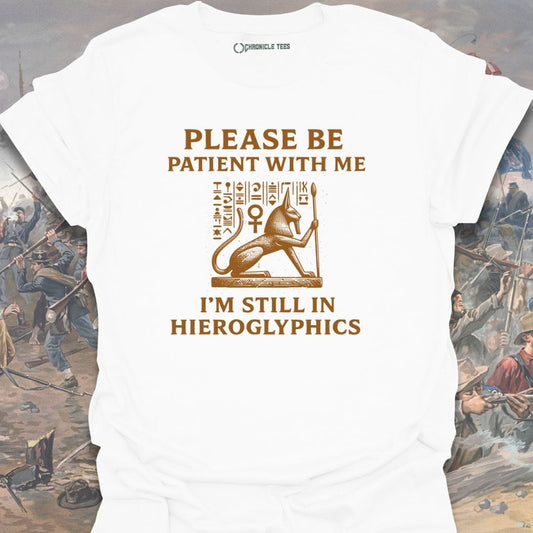 Still In Hieroglyphics T-shirt