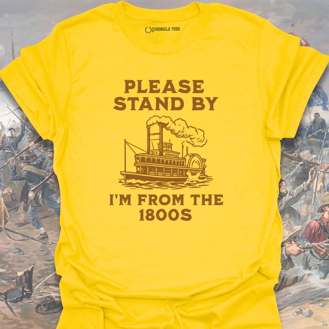 Please Stand By T-shirt
