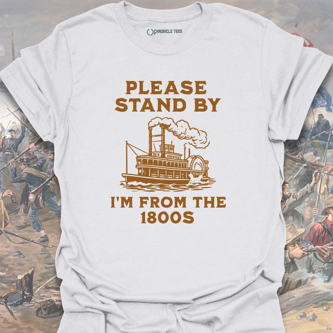 Please Stand By T-shirt