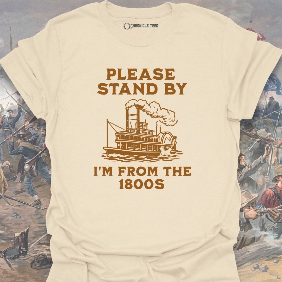 Please Stand By T-shirt