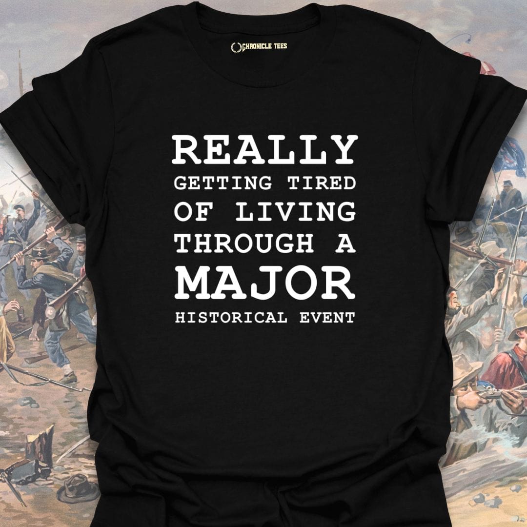 Really Getting Tired T-shirt