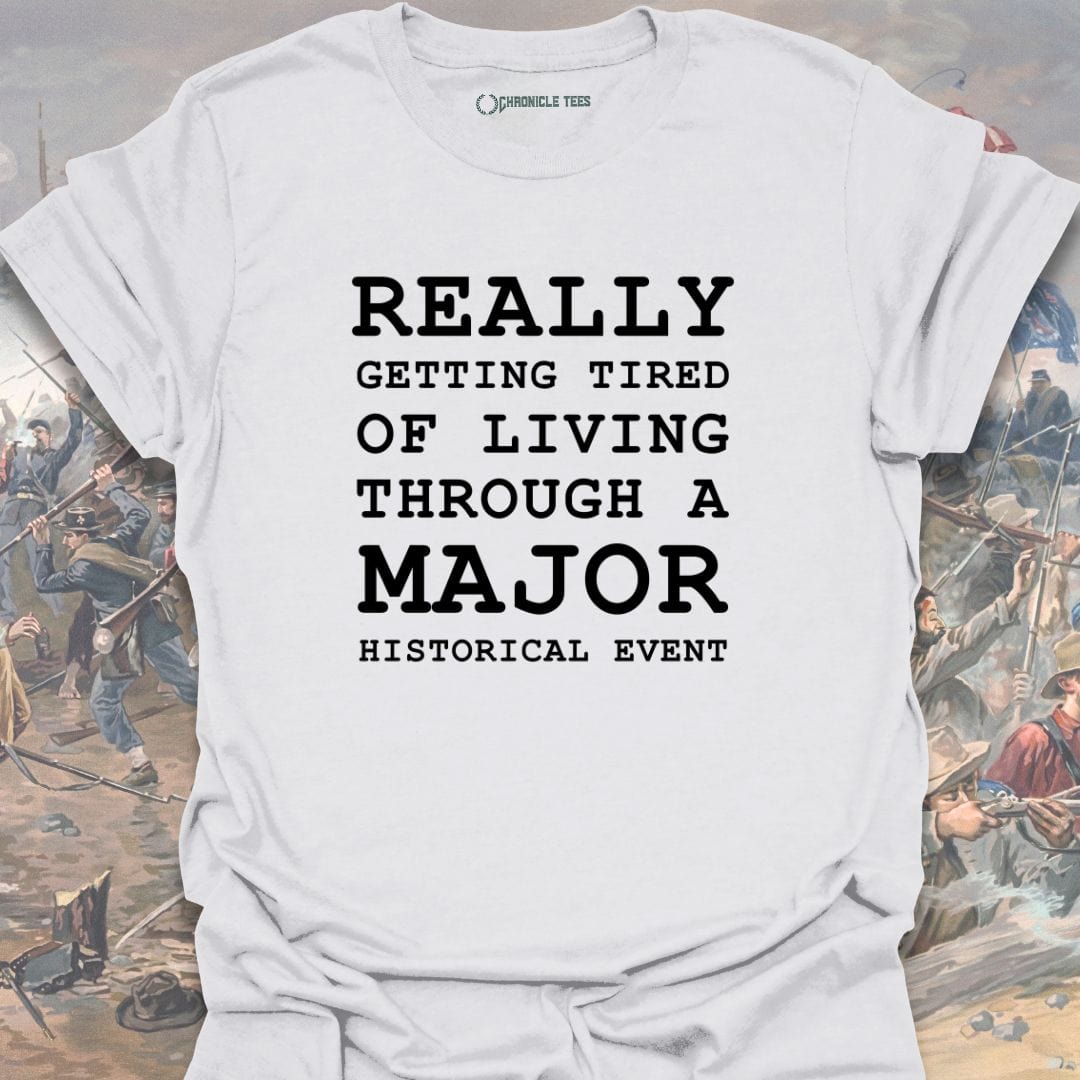 Really Getting Tired T-shirt