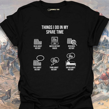 Things I Do In My Spare Time T-shirt