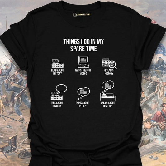 Things I Do In My Spare Time T-shirt