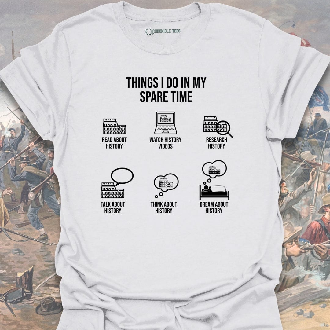 Things I Do In My Spare Time T-shirt