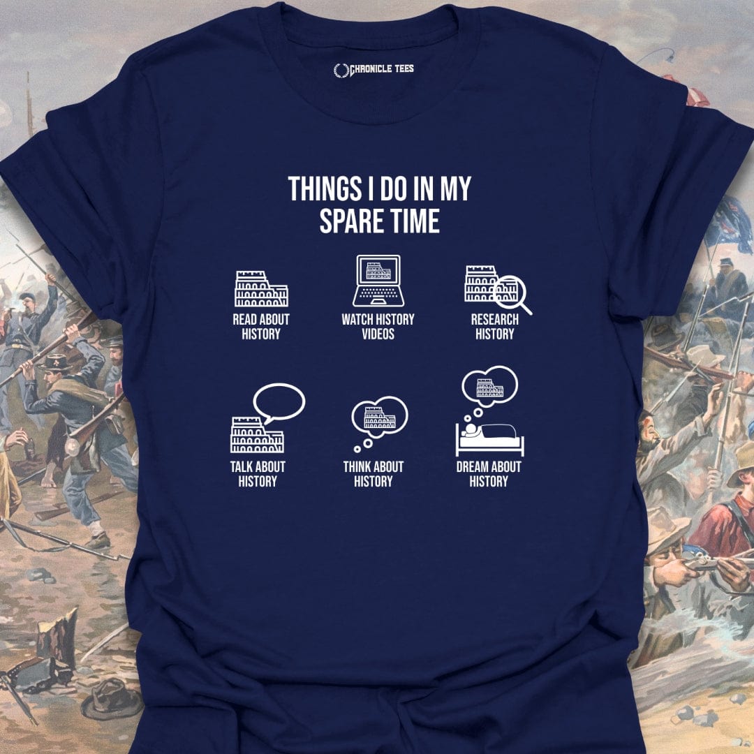 Things I Do In My Spare Time T-shirt